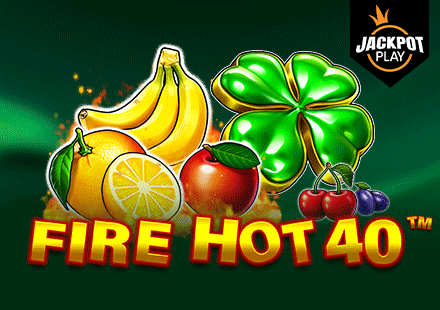 fire hot 40